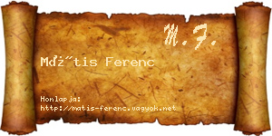 Mátis Ferenc névjegykártya